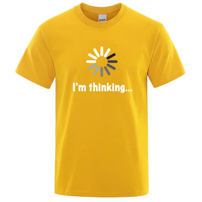 Men's T-shirt High Quality 100% Cotton Funny I‘m Thinking Printed Casual Loose Streetwear Cool Men T Shirt O-neck Male Tops Tees